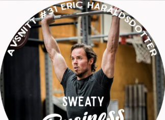 #sweatybusinesspod avsnitt 31 – Eric Ericson Haraldsdotter