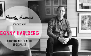 Conny Karlberg – Sweaty Business Podcast #46 – #vadegrejen med företagshälsa?