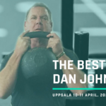 Exklusivt event: ”The Best of Dan John!” 10-11 april 2021
