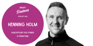 Henning Holm, Evo Fitness – Sweaty Business-podden #60