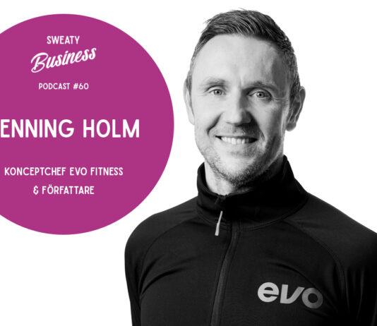 Henning Holm, Evo Fitness – Sweaty Business-podden #60