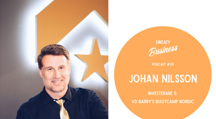 Johan Nilsson – Sweaty Business-podden #59