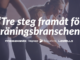 Tre steg framåt för träningsbranschen