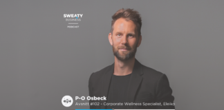 P-O Osbeck, Corporate Wellness Specialist, Eleiko – Sweaty Business podcast #102 – ute nu!