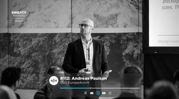 Andreas Paulsen, CEO EuropeActive – Sweaty Business Podcast #112