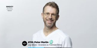 Peter Martin, Läkare & grundare Funmed – Sweaty Business Podcast #116