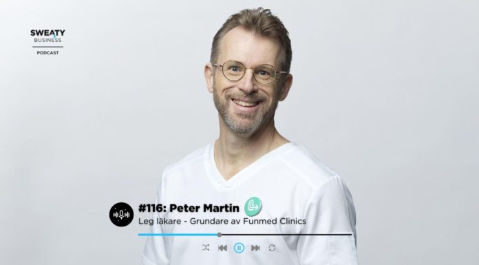 Peter Martin, Läkare & grundare Funmed – Sweaty Business Podcast #116