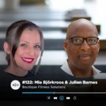 Mia Björkroos & Julian Barnes – Sweaty Business Podcast #122