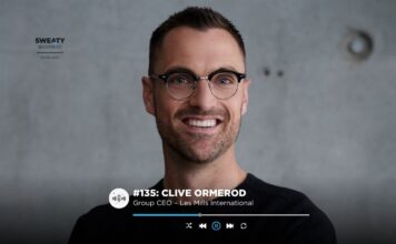 Clive Ormerod, Group CEO Les Mills International – Sweaty Business podcast #135