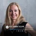 Amber Taylor, Chief Digital Product Officer Les Mills International – Sweaty Business podcast #137