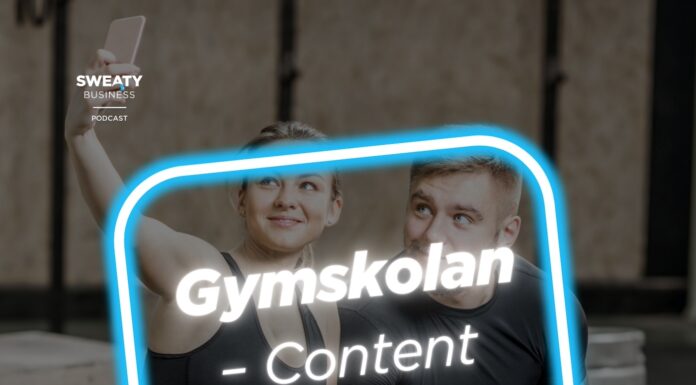 Specialavsnitt: Gymskolan – Content marketing – Sweaty Business Podcast #154
